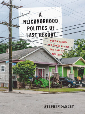 cover image of A Neighborhood Politics of Last Resort